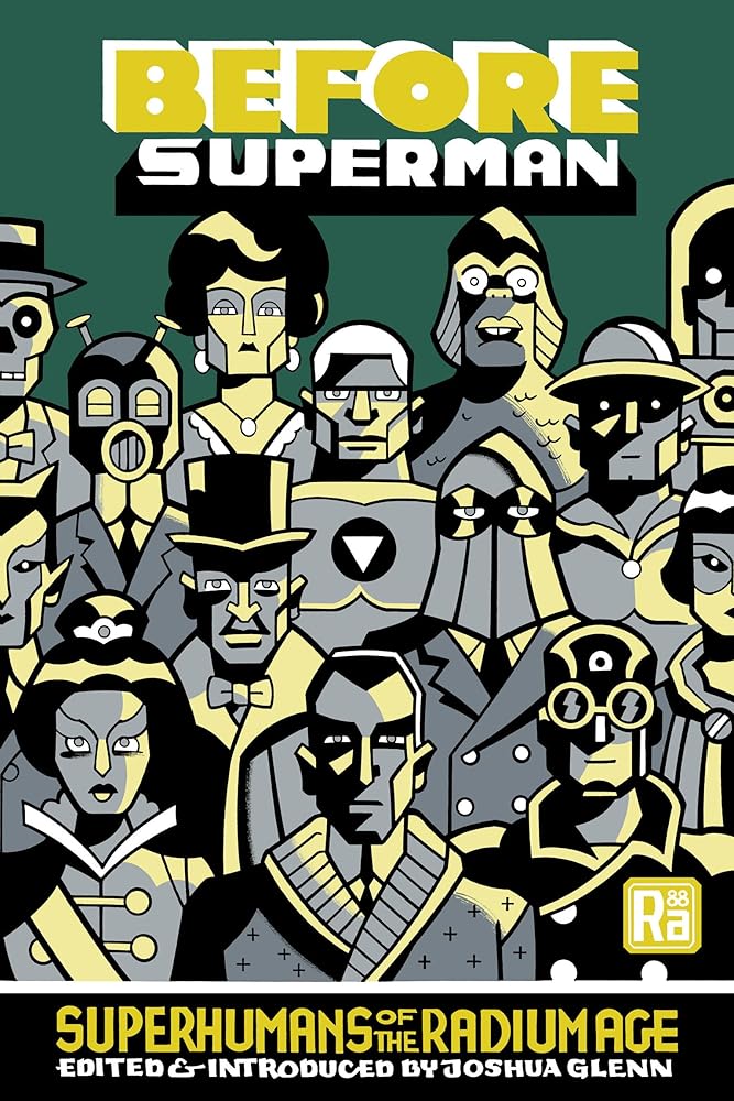 Before Superman: Superhumans of the Radium Age (MIT Press / Radium Age) cover image