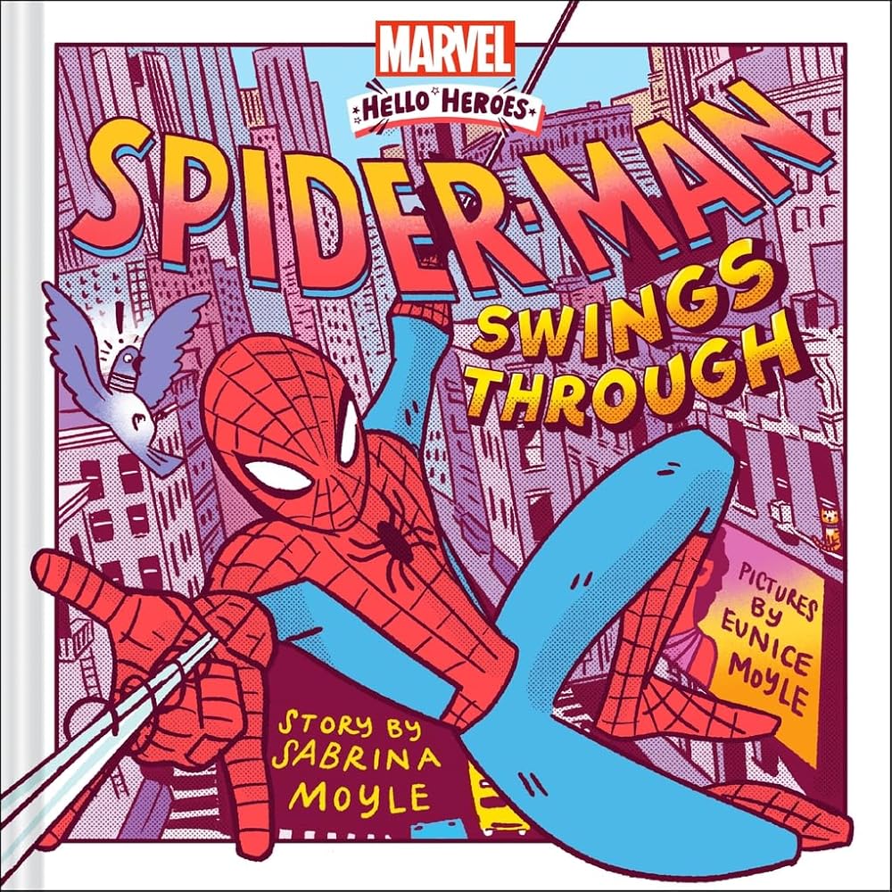 Spider-Man Swings Through (A Marvel Hello Heroes Book) cover image