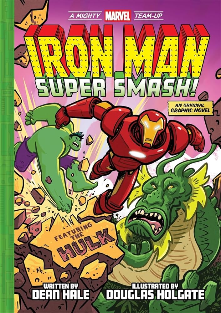 Iron Man: Super Smash! (A Mighty Marvel Team-Up): An Original Graphic Novel (Volume 2) cover image