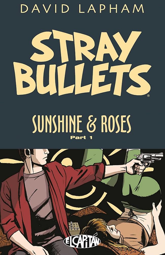 Stray Bullets: Sunshine & Roses Volume 1 cover image