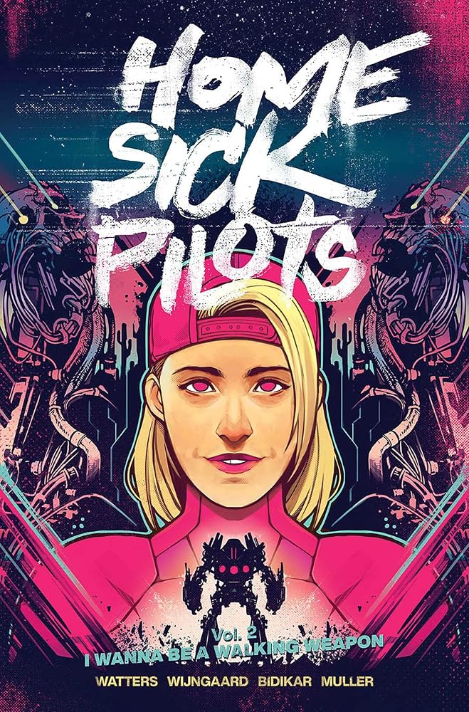 Home Sick Pilots Volume 2: I Wanna Be A Walking Weapon cover image