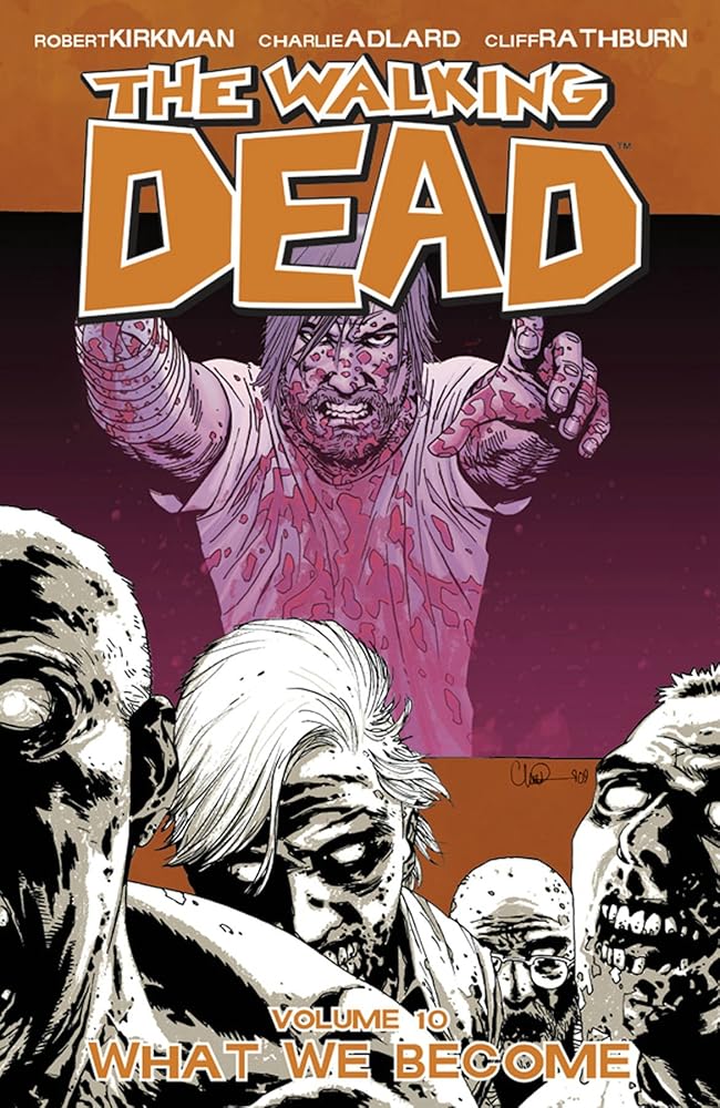The Walking Dead, Vol. 10: What We Become cover image