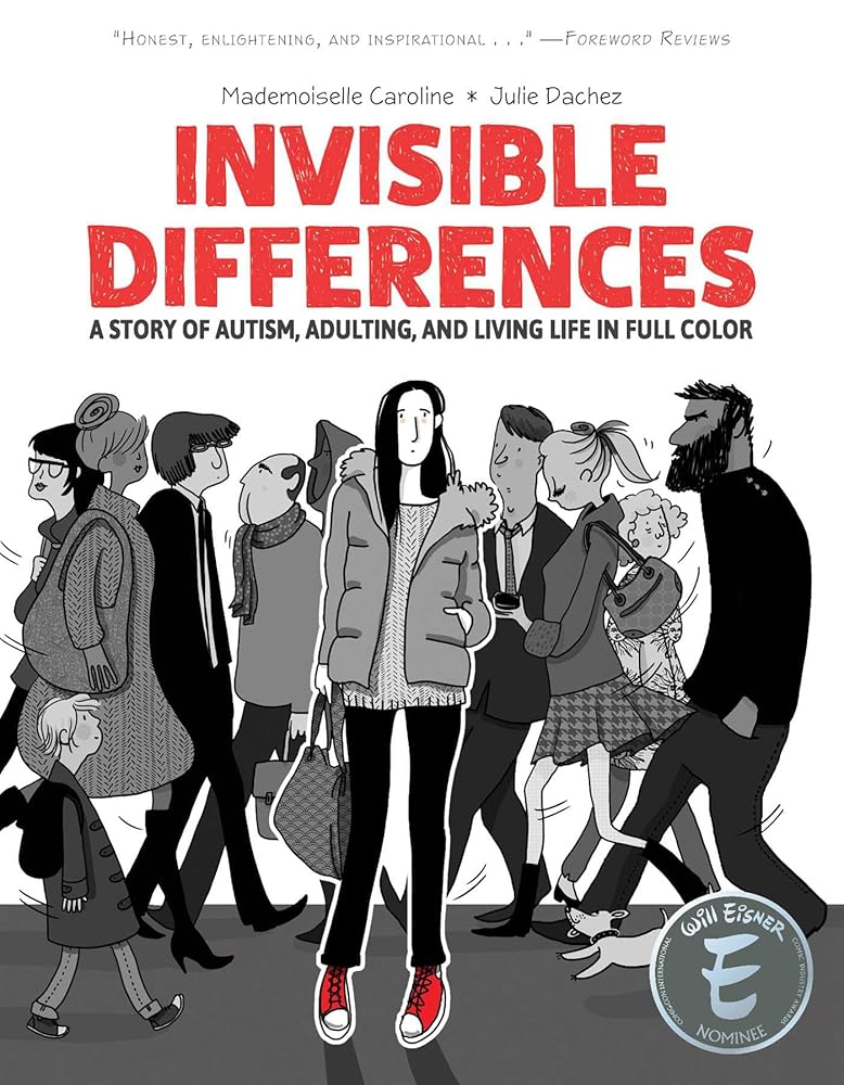 Invisible Differences: A Story of Autism, Adulting, and Living Life in Full Color cover image
