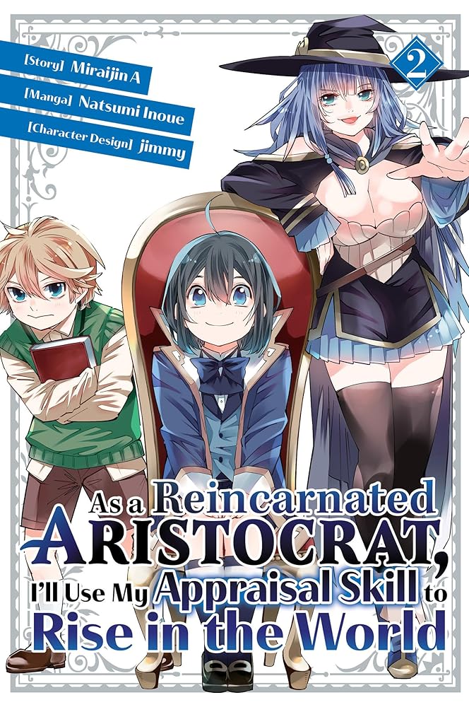 As a Reincarnated Aristocrat, I'll Use My Appraisal Skill to Rise in the World 2 (manga) cover image