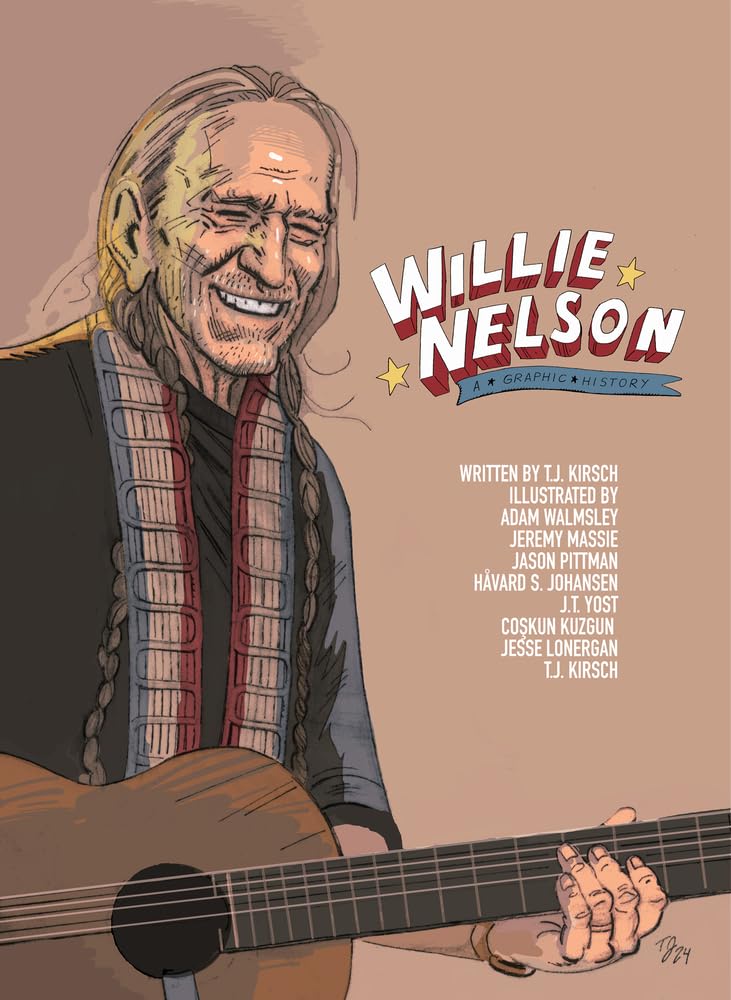 Willie Nelson: A Graphic History (NBM Comics Biographies) cover image