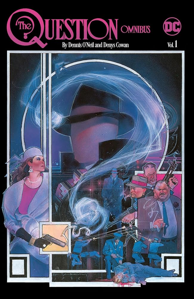 The Question Omnibus by Dennis O'Neil and Denys Cowan Vol. 1 cover image