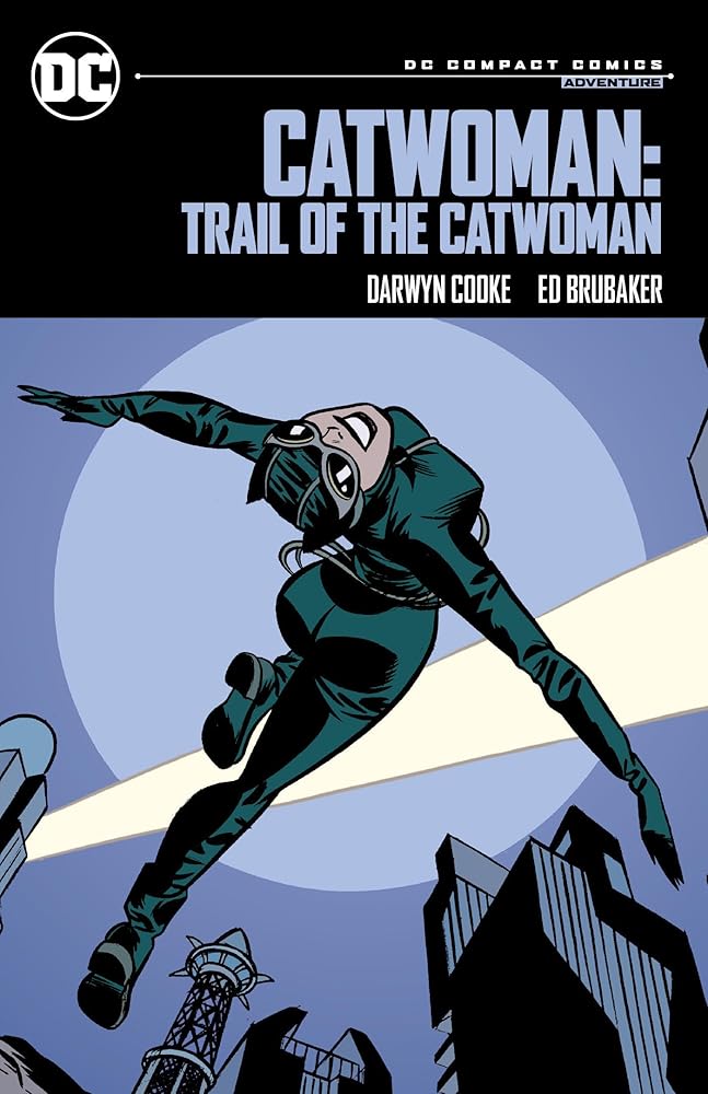 Catwoman - Trail of the Catwoman: Dc Compact Comics Edition cover image