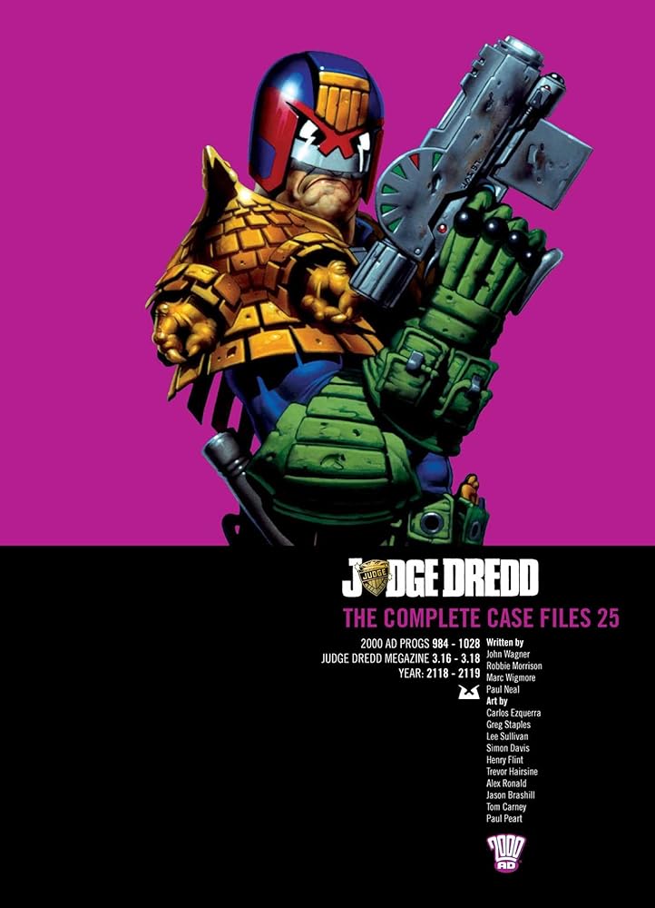 Judge Dredd: Casefiles 25: Volume 25 (Judge Dredd: The Complete Case Files) cover image