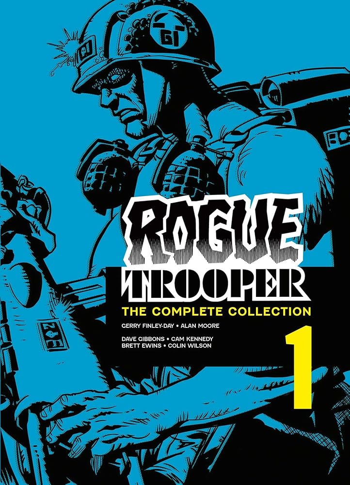 Rogue Trooper: The Complete Collection - Book 1 (Rogue Trooper: Complete Collection) cover image