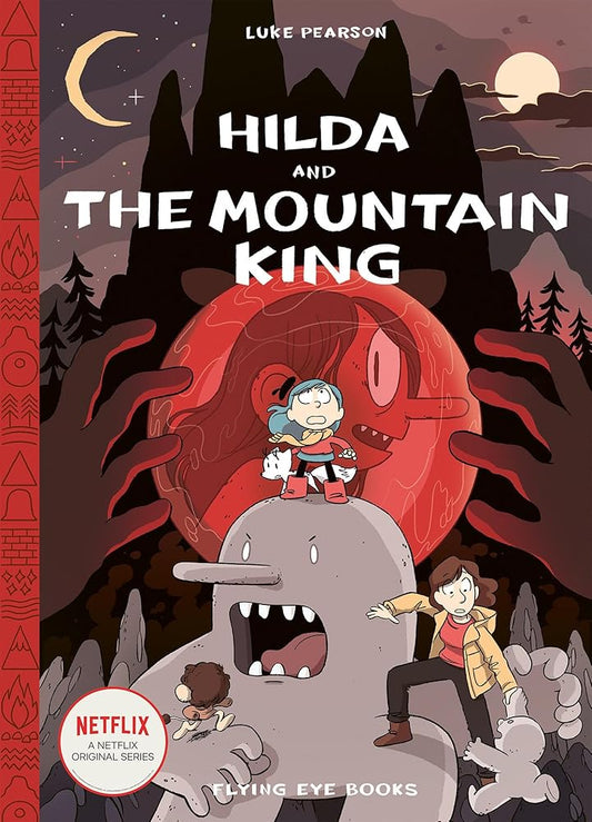 Hilda and the Mountain King: Hilda Book 6 (Hildafolk) cover image