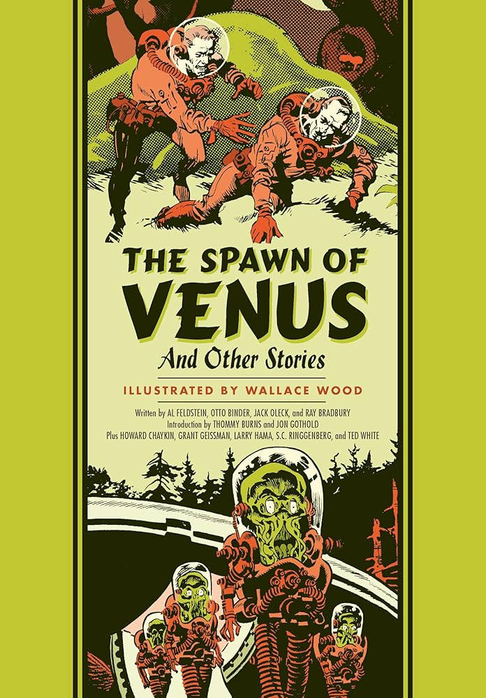 The Spawn Of Venus And Other Stories (The Fantagraphics EC Comics Artists Library) cover image