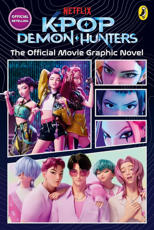 KPop Demon Hunters: The Official Movie Graphic Novel: The Official Retelling in Comic Form cover image