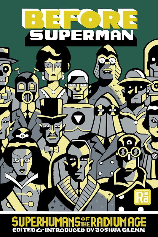 Before Superman: Superhumans of the Radium Age (MIT Press / Radium Age) cover image