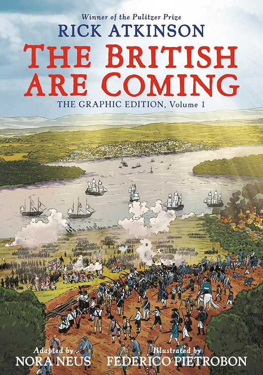 The British Are Coming: The Graphic Edition, Volume 1: The Graphic Edition, Volume 1 cover image