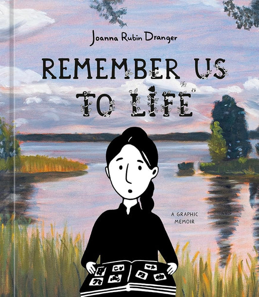 Remember Us to Life: A Graphic Memoir cover image