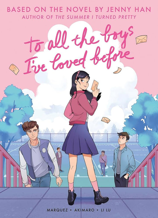 To All the Boys I've Loved Before (Graphic Novel Edition) cover image