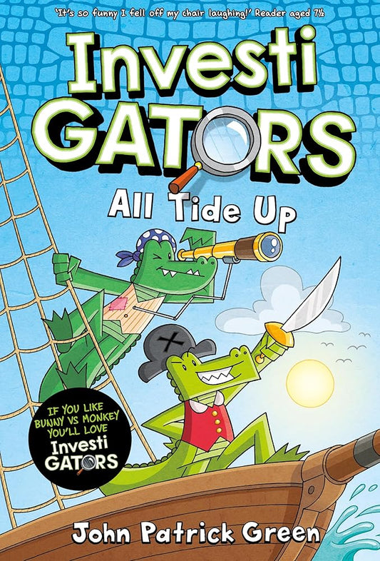 InvestiGators: All Tide Up: A Laugh-Out-Loud Comic Book Adventure! cover image