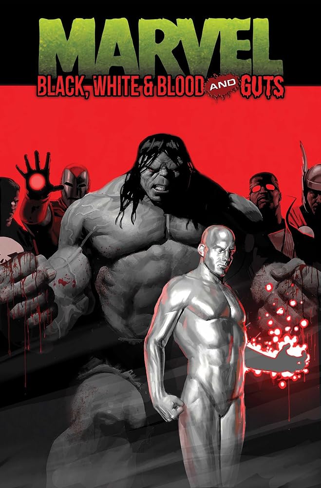 Marvel: Black, White & Blood and Guts cover image