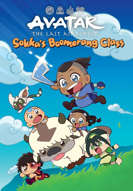 Avatar: The Last Airbender Chibis Volume 2--Sokka's Boomerang Class cover image