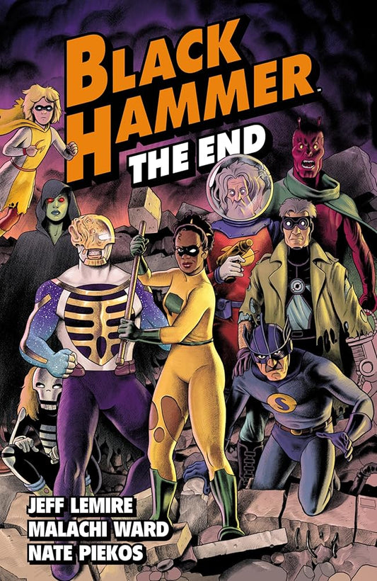 Black Hammer Volume 8: The End cover image