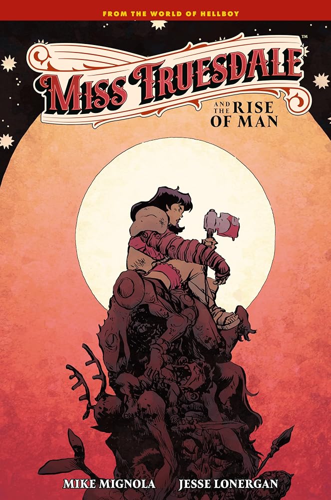 Miss Truesdale and the Rise of Man cover image