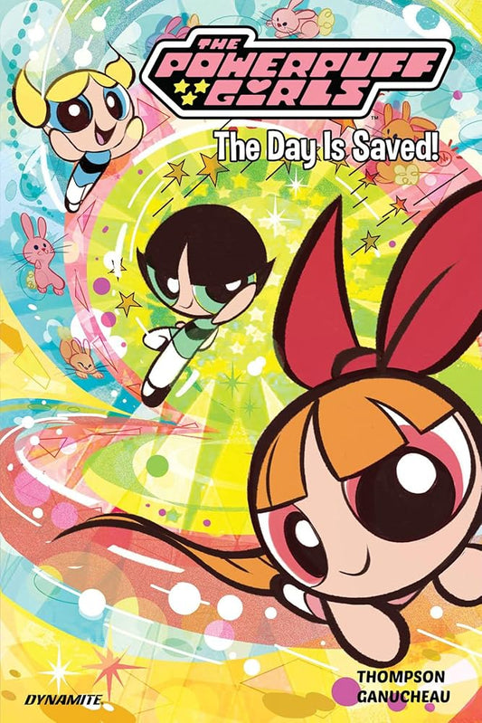 The Powerpuff Girls Vol. 1: The Day is Saved cover image