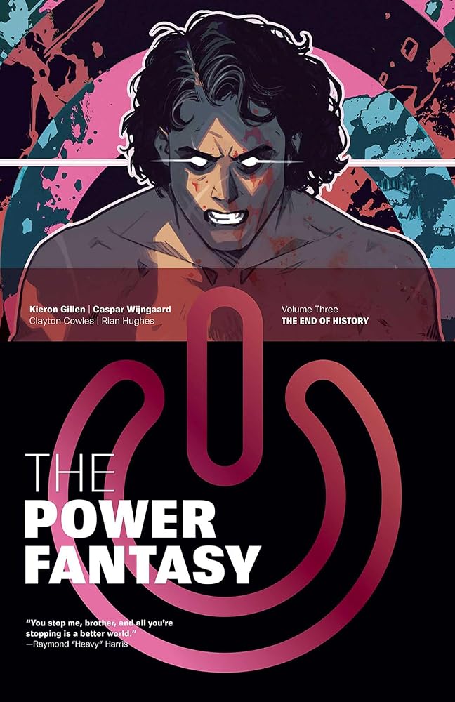 The Power Fantasy Volume 3: The End of History cover image