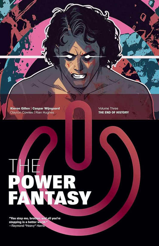 The Power Fantasy Volume 3: The End of History cover image