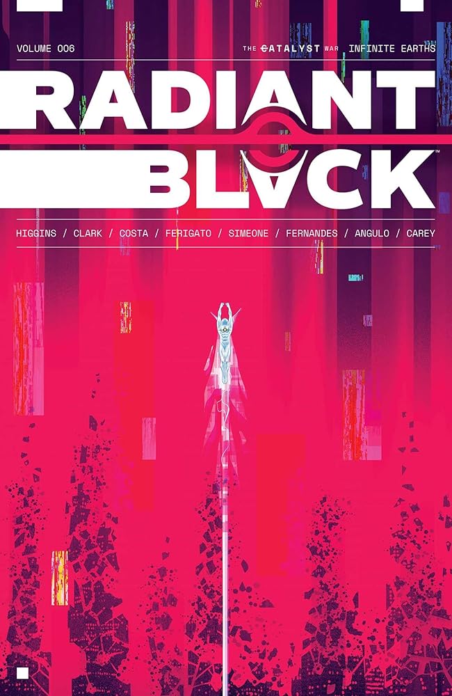 Radiant Black Volume 6: Infinite Earths: The Catalyst War Part 2 (Massive-Verse) cover image