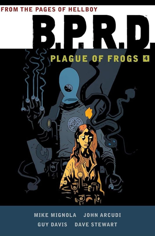 B.P.R.D: Plague of Frogs Volume 4 cover image