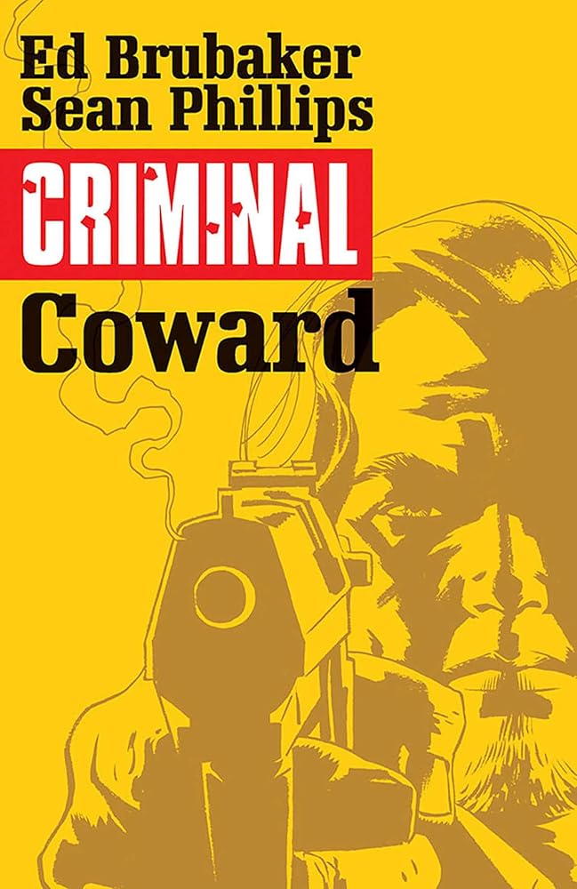 Criminal Volume 1: Coward (1) cover image