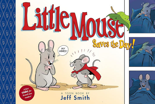 Little Mouse Saves The Day (A First Comic for Brand-New Readers): TOON Level 1 cover image