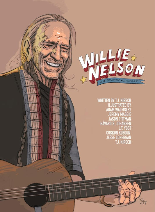 Willie Nelson: A Graphic History (NBM Comics Biographies) cover image