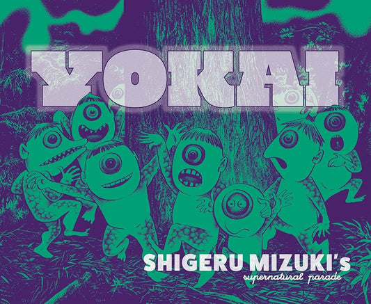 Yokai: Shigeru Mizuki's Supernatural Parade cover image