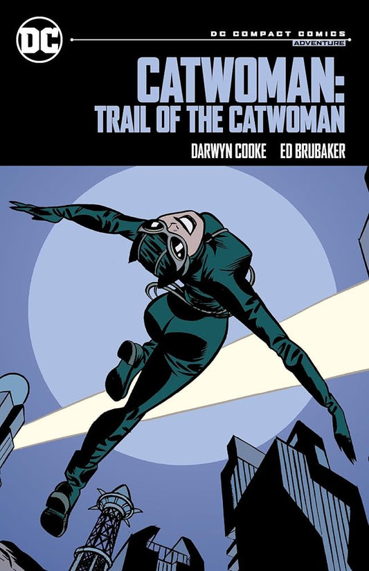 Catwoman - Trail of the Catwoman: Dc Compact Comics Edition cover image