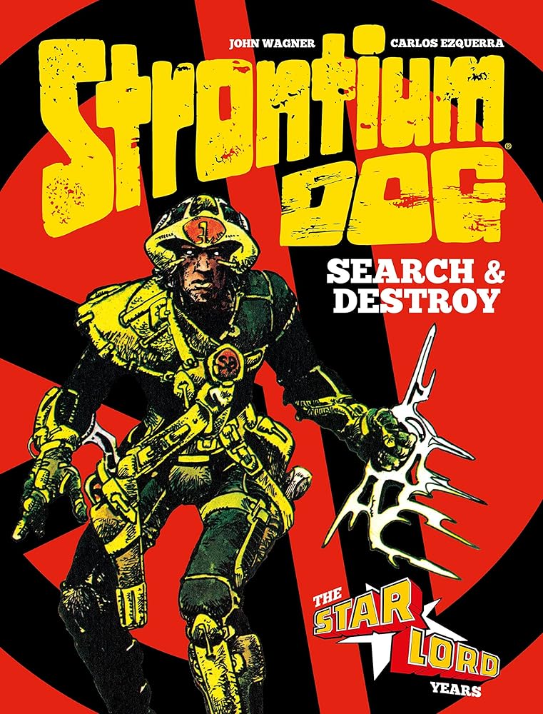 Strontium Dog Search and Destroy (Strontium Dog Graphic Novels) cover image