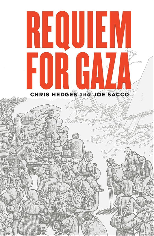 Requiem for Gaza: The powerful testimony of displaced Palestinians, from the bestselling author of Palestine cover image