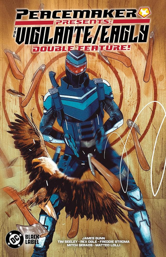 Peacemaker Presents: The Vigilante/Eagly Double Feature! cover image