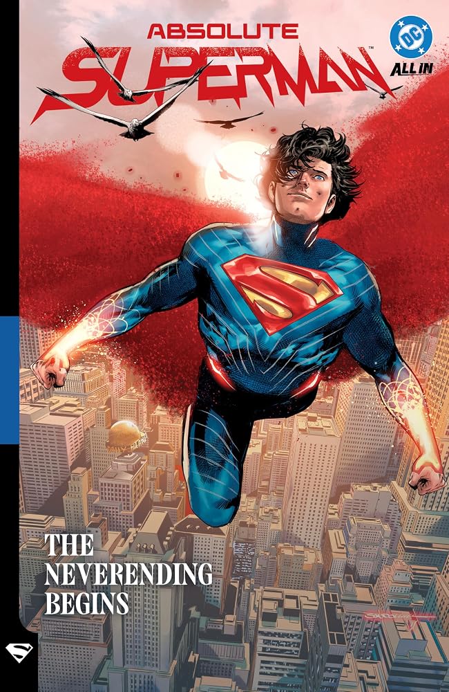 Absolute Superman Vol. 3: The Neverending Begins (Absolute Universe) cover image