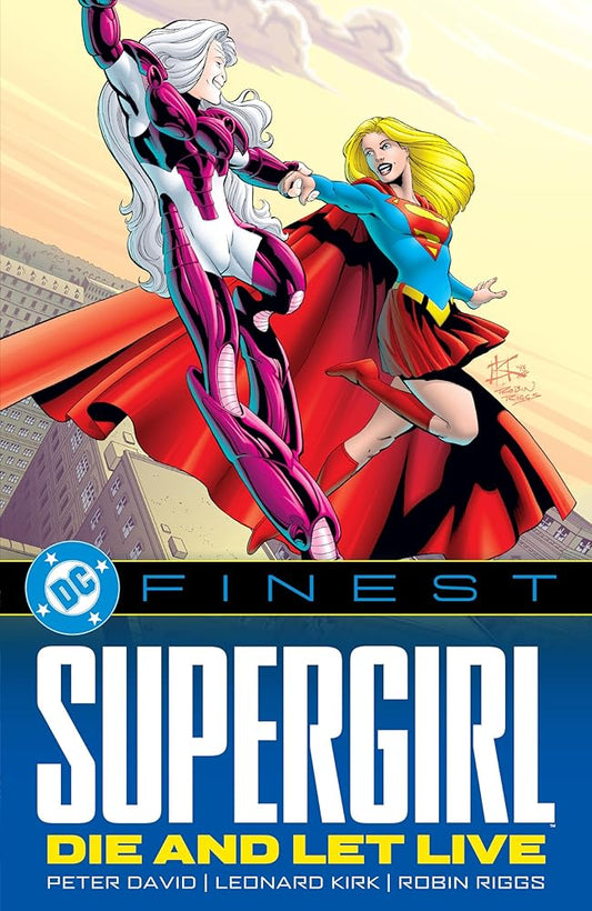 DC Finest: Supergirl: Die and Let Live cover image