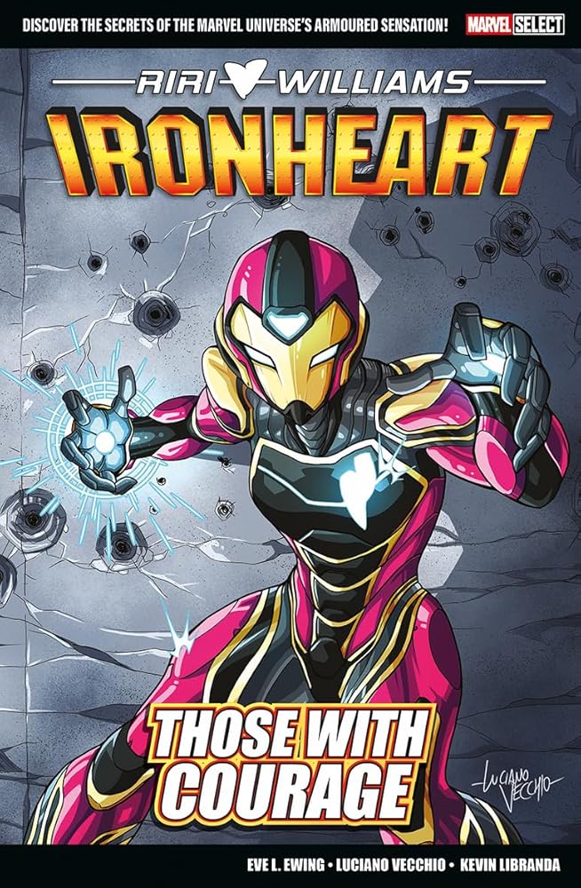 Marvel Select - Ironheart: Those With Courage cover image