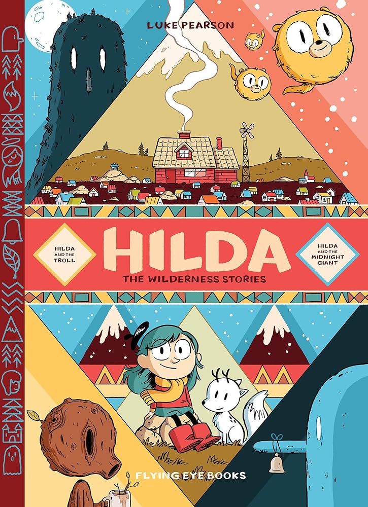 Hilda: The Wilderness Stories: Hilda and the Troll /Hilda and the Midnight Giant (Hildafolk) cover image
