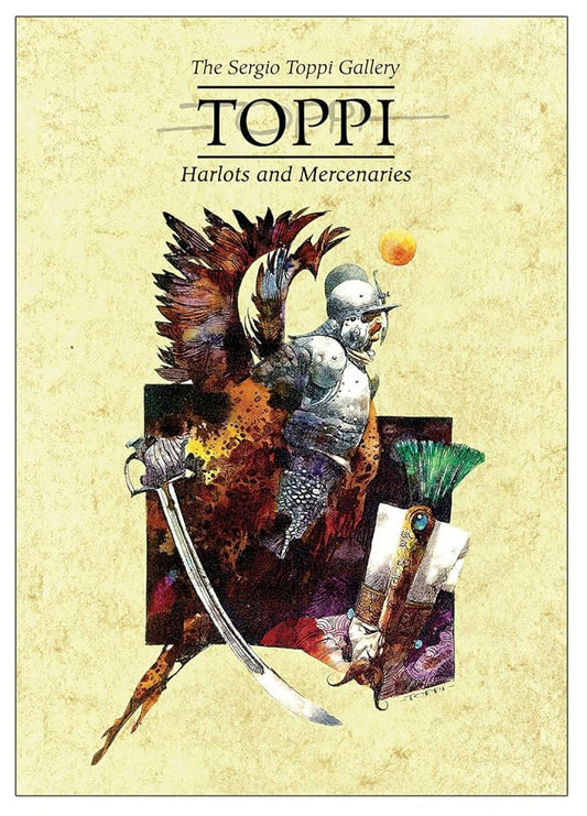 The Toppi Gallery: Harlots and Mercenaries (Sergio Toppi Gallery) cover image