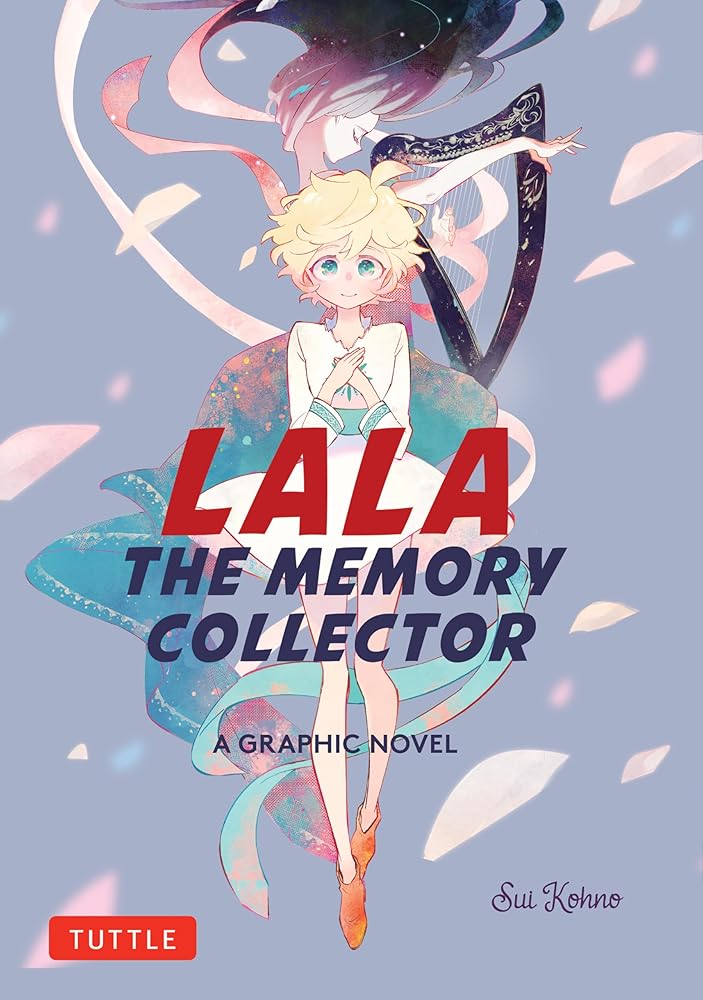 Lala the Memory Collector: A Graphic Novel cover image