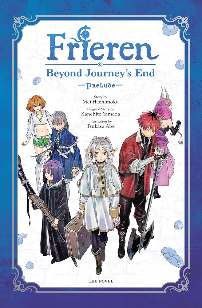 Frieren: Beyond Journey's End -Prelude-, Vol. 1 (novel) (Volume 1) cover image