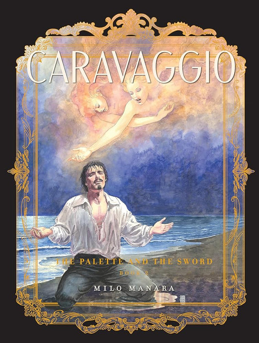 Caravaggio: The Palette and the Sword: Book 2 (The Fantagraphics Milo Manara Signature Edition) cover image