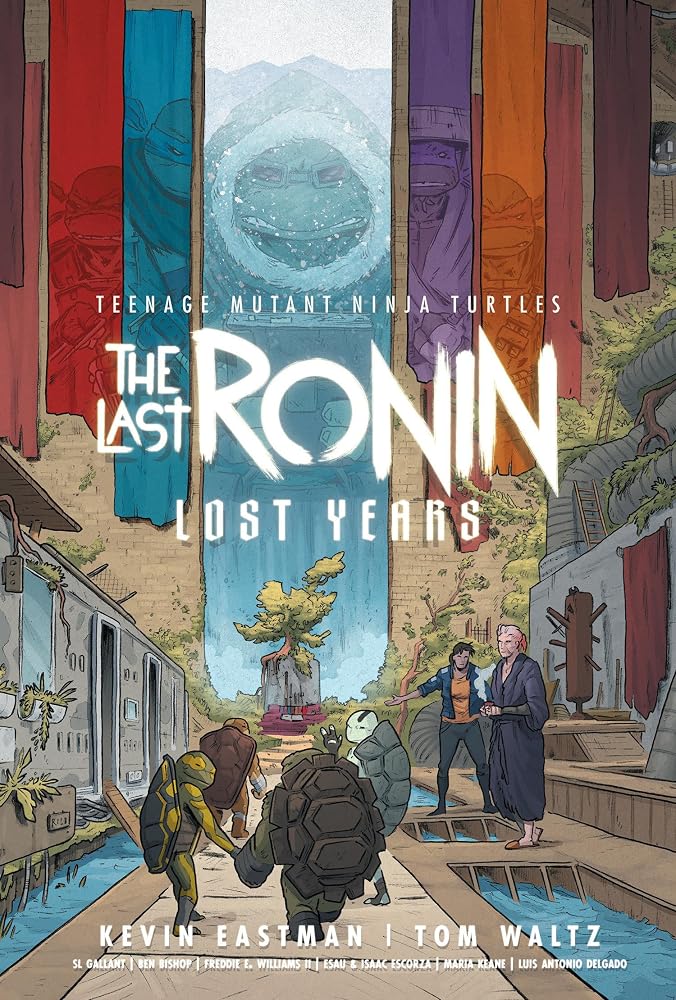 Teenage Mutant Ninja Turtles: The Last Ronin--Lost Years cover image