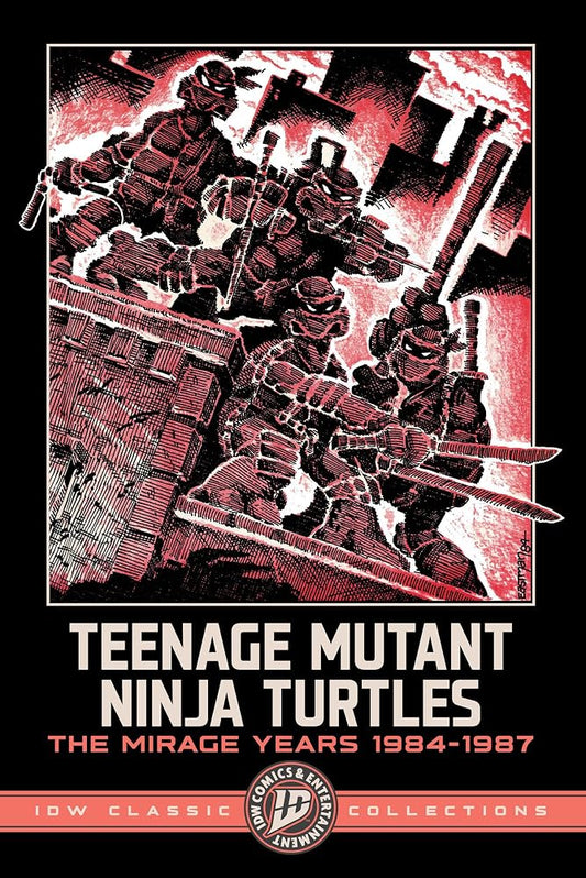 Teenage Mutant Ninja Turtles: The Mirage Years 1984-1987--IDW Classic Collections cover image