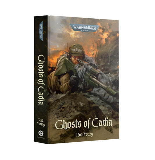Warhammer Black Library: Ghosts of Cadia (Hardback)